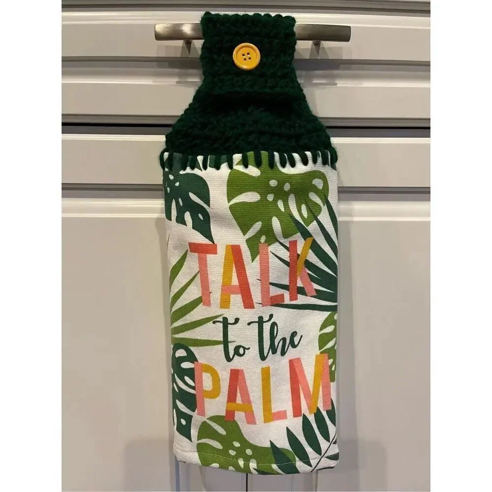 Crochet Top Kitchen Towel- Talk to the Palm